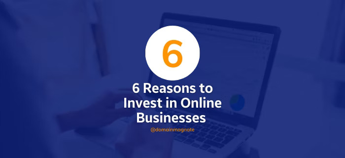 reasons to invest in online business